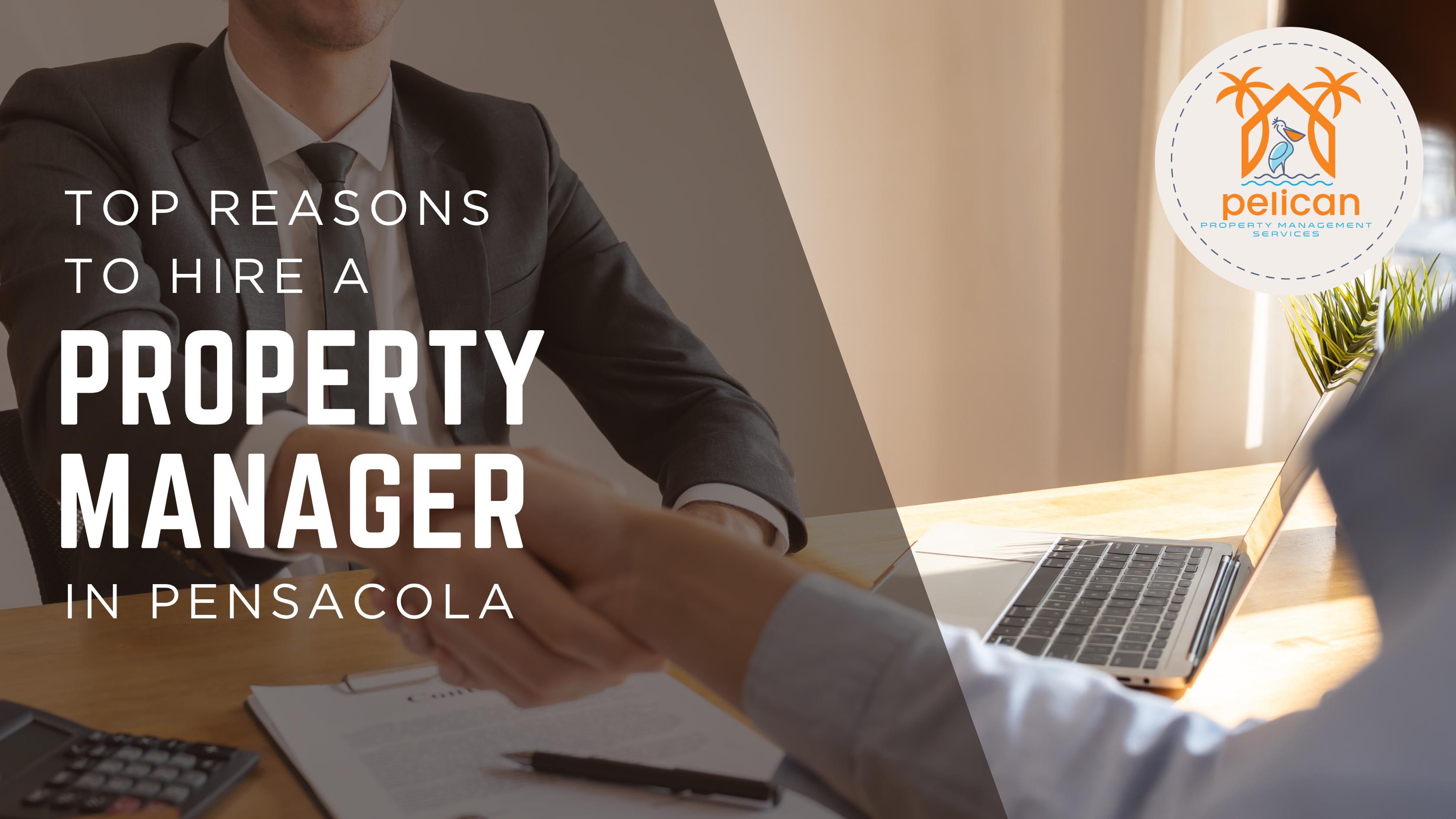 Top Reasons to Hire a Property Manager in Pensacola